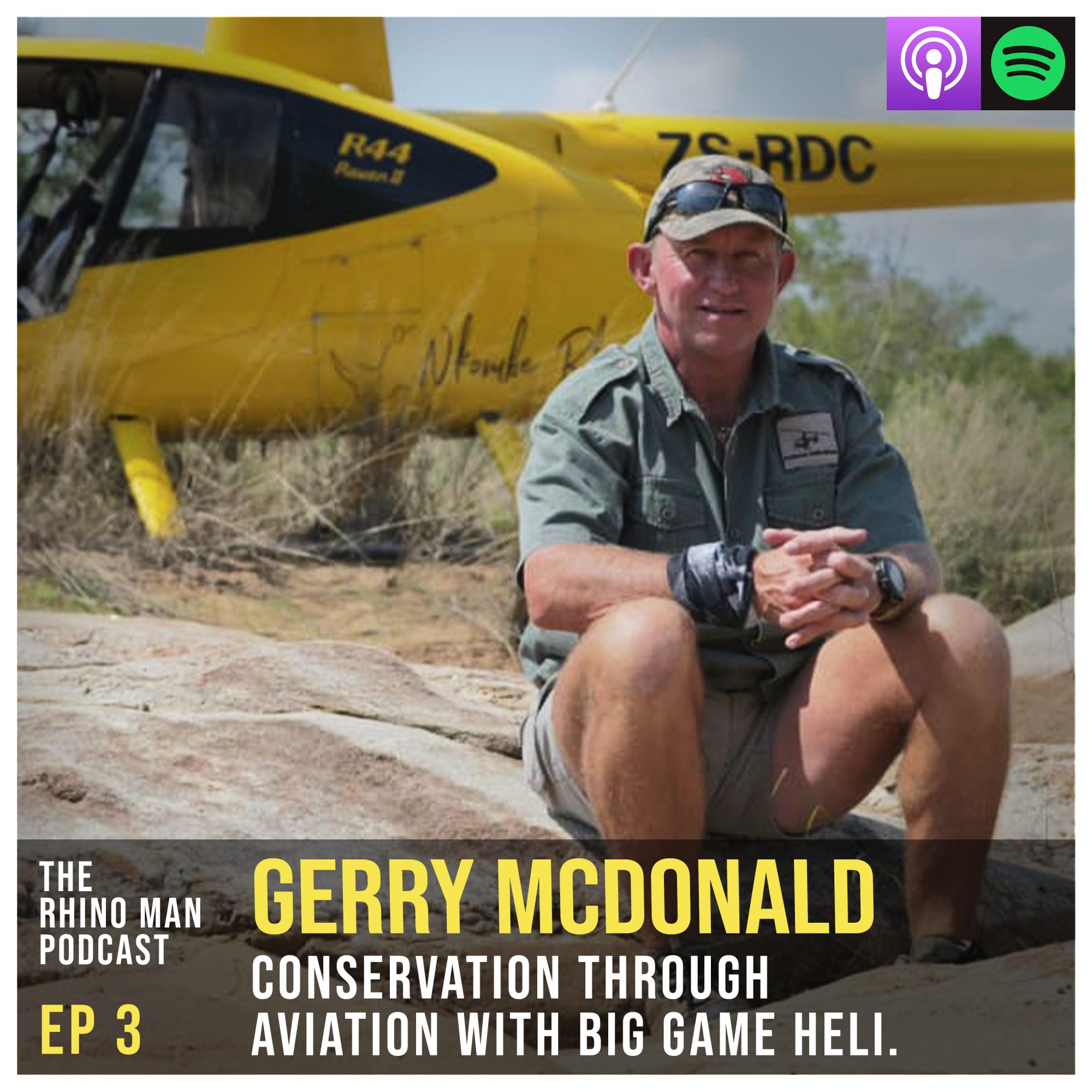 Ep 3: Gerry McDonald – Conservation through aviation with Big Game Heli.