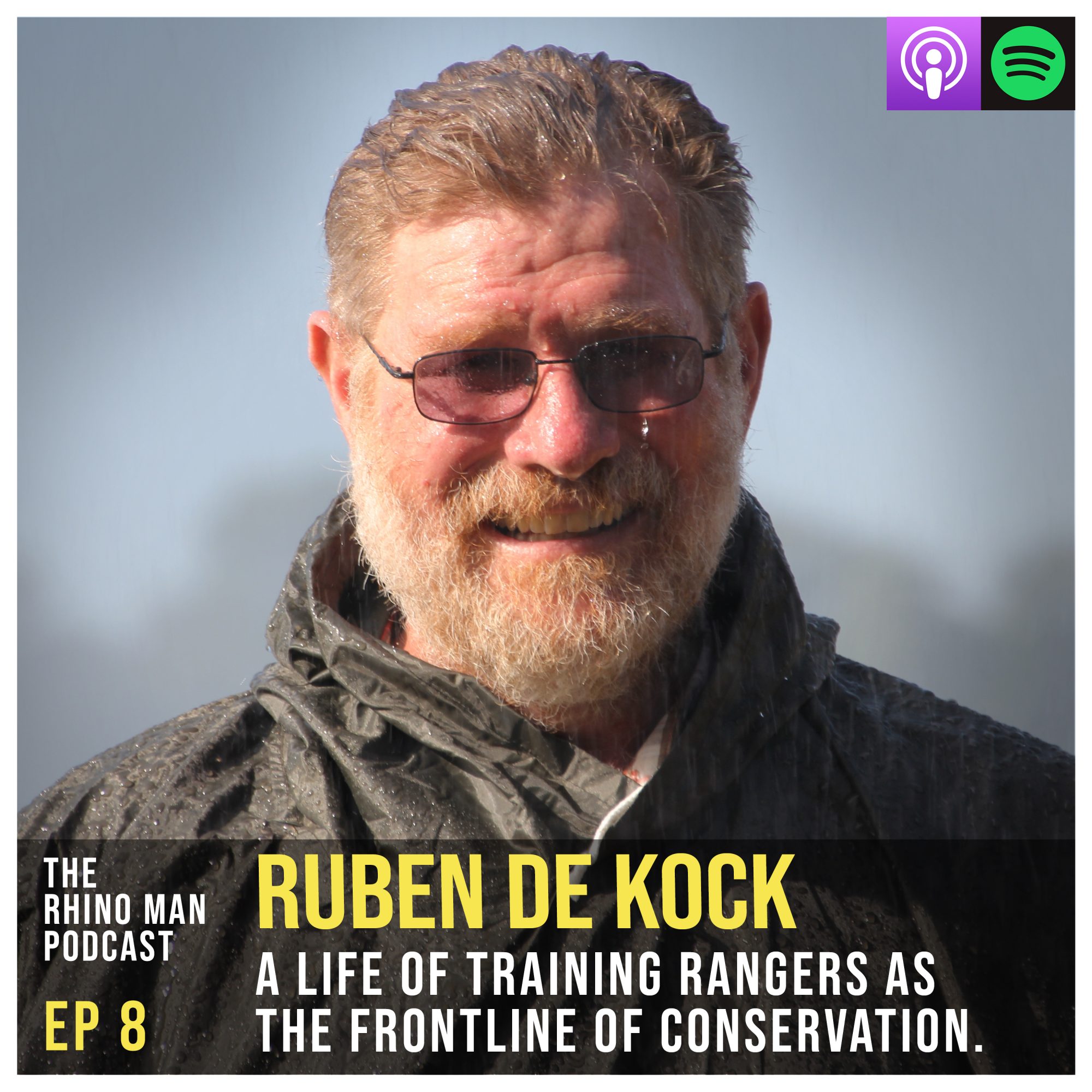 Ep 8: Ruben De Kock – A life of training rangers as the frontline of conservation.