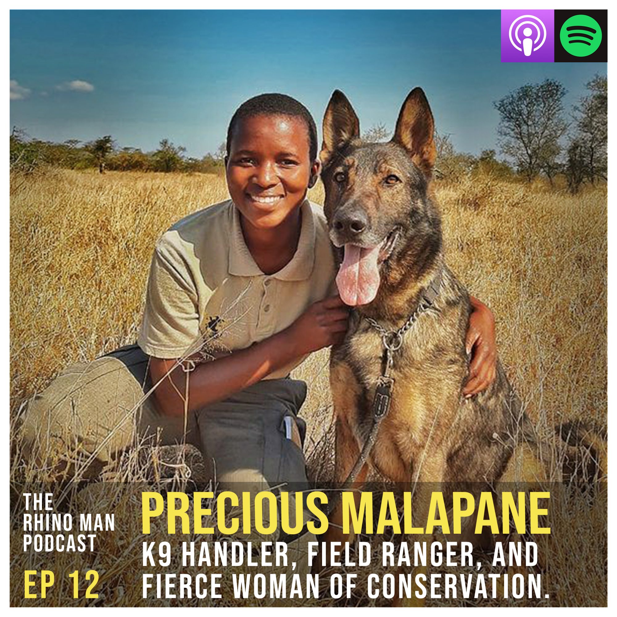 Ep 12: Precious Malapane – K9 handler, field ranger, and fierce woman of conservation.