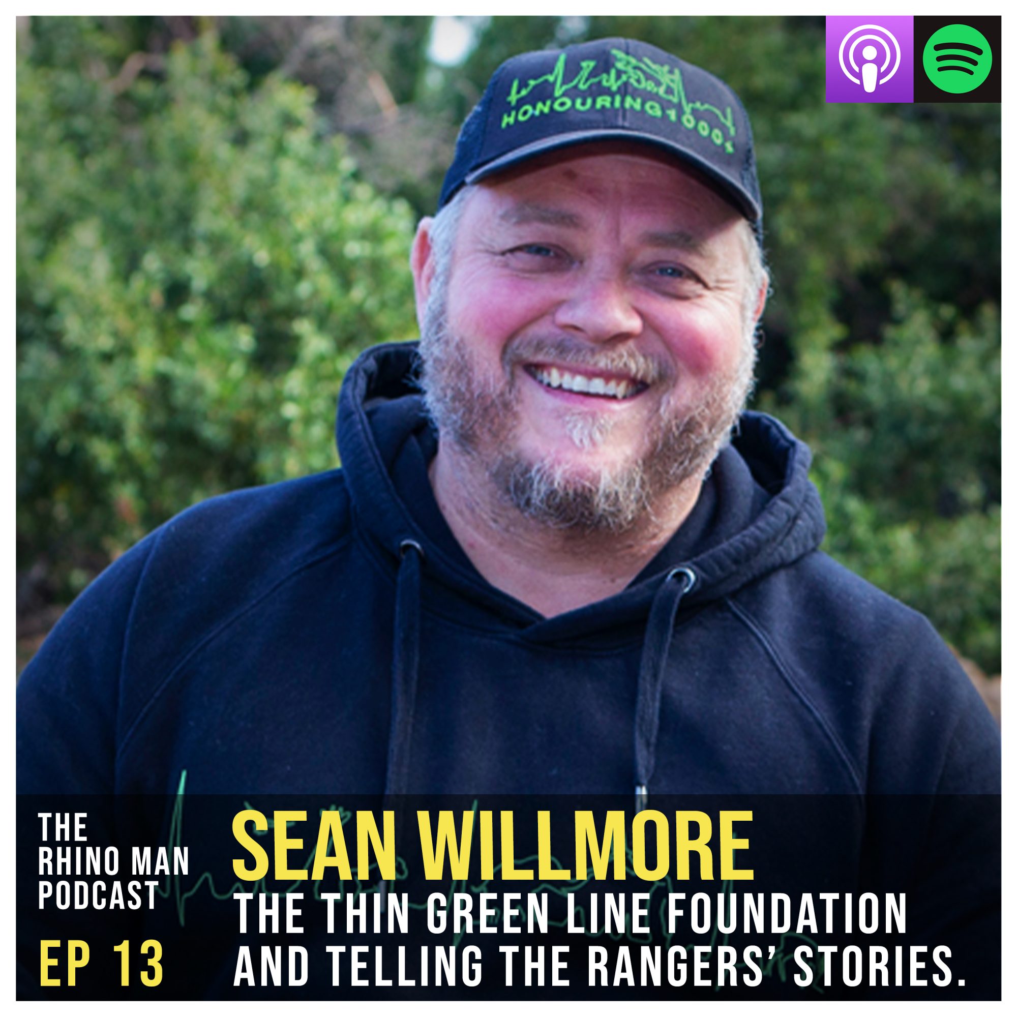 Ep 13: Sean Willmore – The Thin Green Line Foundation and telling the rangers’ stories.