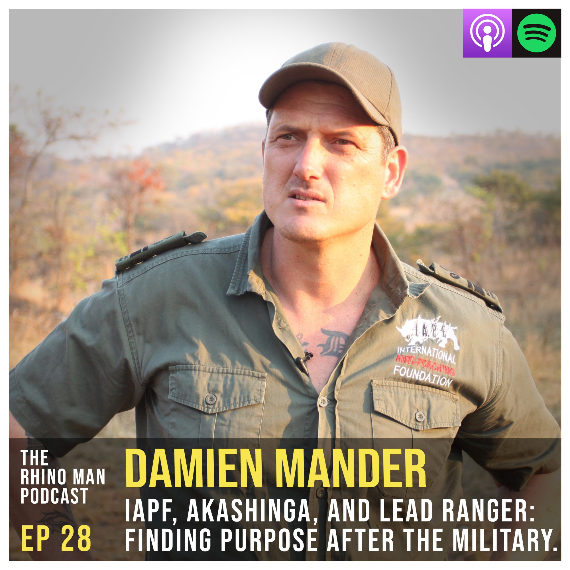 Ep 28: Damien Mander – IAPF, Akashinga, and LEAD Ranger: Finding purpose after the military.