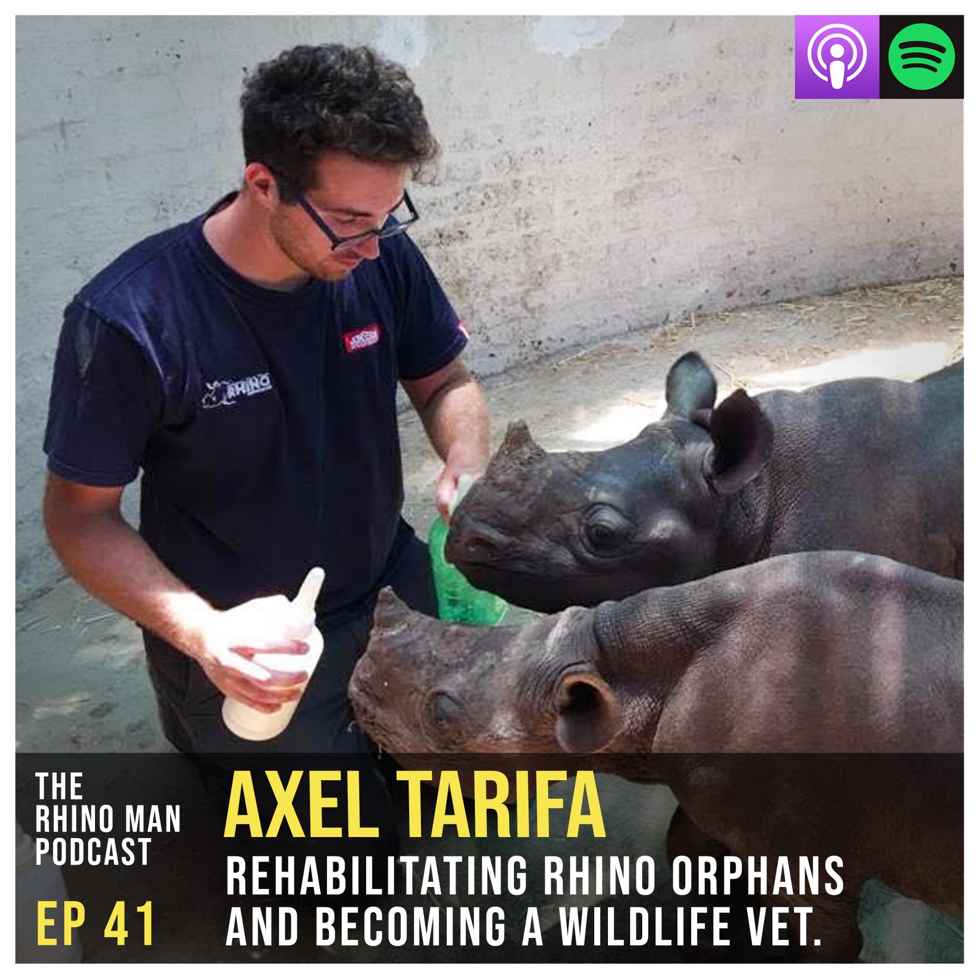 Ep 41: Axel Tarifa – Rehabilitating orphaned rhinos and becoming a wildlife vet.