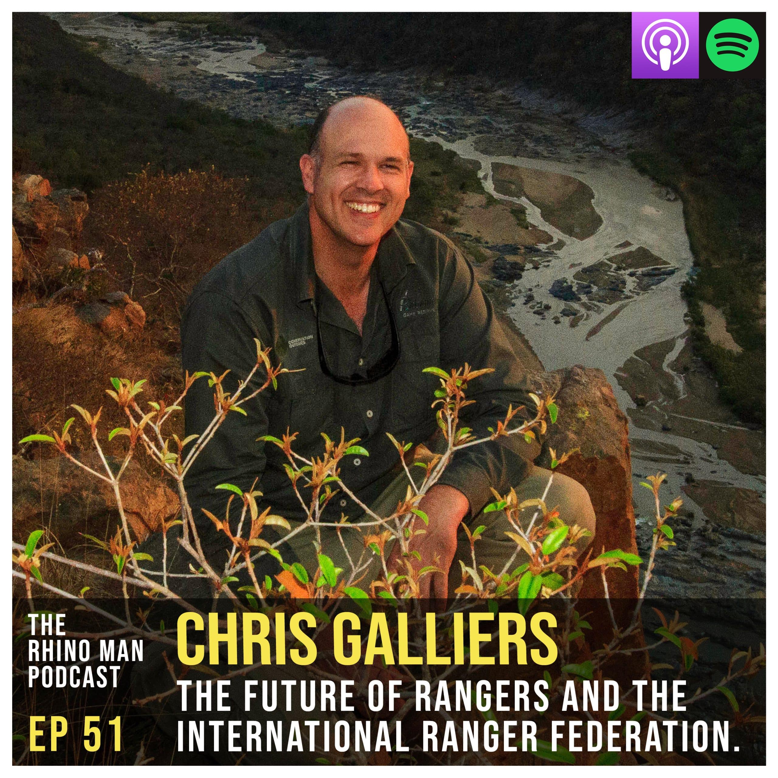 Ep 51: Chris Galliers – The future of rangers and the International Ranger Federation.